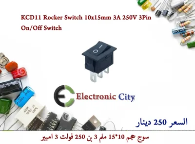 KCD11 Rocker Switch 10x15mm 3A 250V 3Pin On-Off Switch @R504