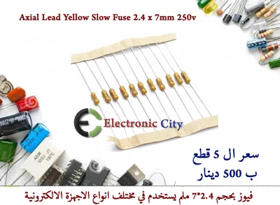 Axial Lead Yellow Slow Fuse 2.4 x 7mm 250v #HH2