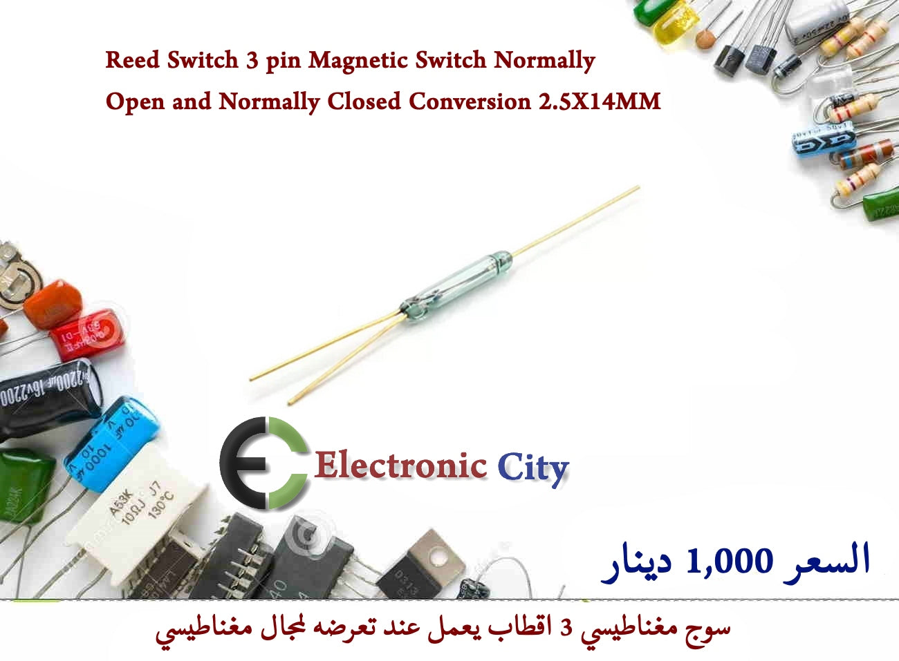 Reed Switch 3 pin Magnetic Switch Normally Open and Normally Closed Conversion 2.5X14MM