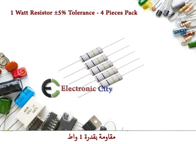 1Watt Resistor ±5% Tolerance - 4 Pieces Pack