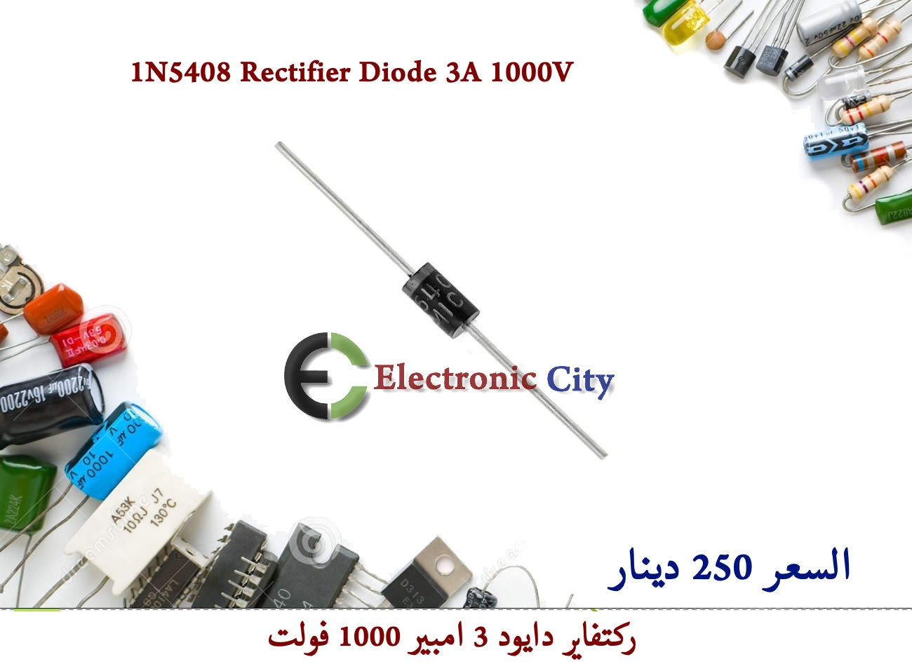 1N5408 Rectifier Diode 3A 1000V